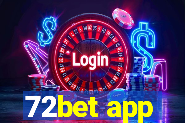 72bet app